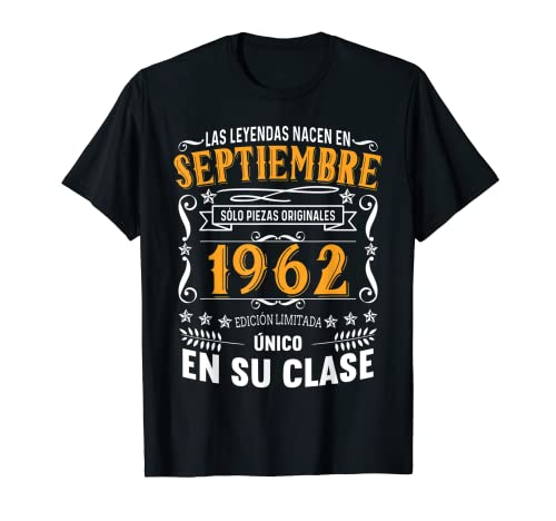 60 Años Cumpleaños Las Leyendas Nacen en Septiembre 1962 Camiseta