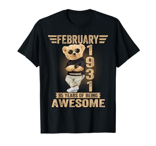 Cumpleaños 95 de febrero Hombres Mujeres 1931 Impresionante Oso de Peluche Camiseta