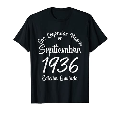 Las Leyendas nacen en Septiembre de 1936 Regalo de 85 años Camiseta