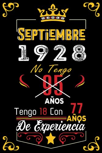 No tengo 95 anos tengo 18 con 77 anos de experiencia: Cuaderno | Septiembre 95 Cumpleaños Regalo...