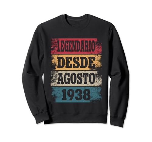 Legendario Desde Agosto 1938 - Cumpleaños 86 Años Sudadera