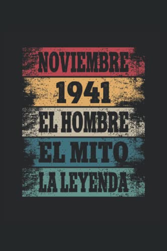 Noviembre 1941 - El Hombre - El Mito - La Leyenda: Regalos Originales para Hombre Papá Abuelo...