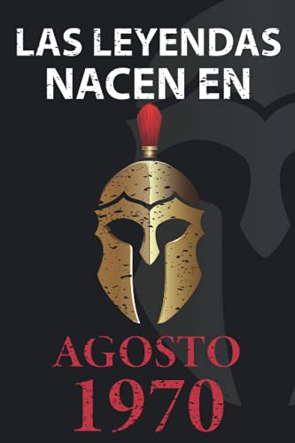 Las leyendas nacen en Agosto 1970: Regalo de cumpleaños perfecto para hombre y mujer de 51 años I...