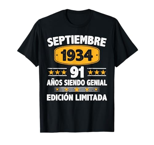 Septiembre 1934 91 Años Hombre Cumpleaños Septiembre 1934 Camiseta