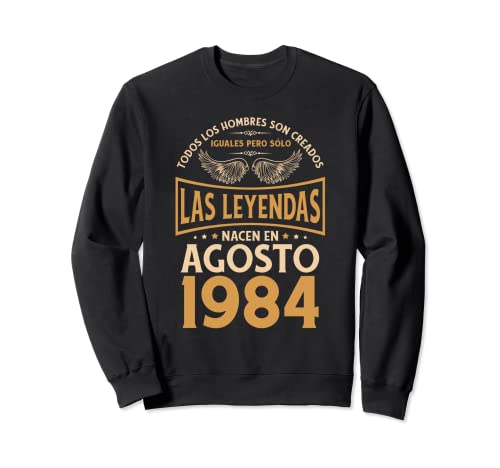 Cumpleaños Hombre Regalos Las Leyendas Agosto 1984 Sudadera