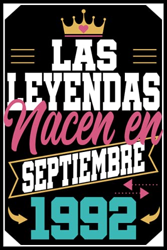 Las Leyendas Nacen En septiembre 1992: Regalo de cumpleaños de 29 años para mujer hombre madre...