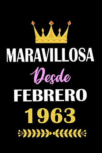 Maravillosa desde Febrero 1963: cuaderno de cumpleaños, regalos de cumpleaños para hombres,...