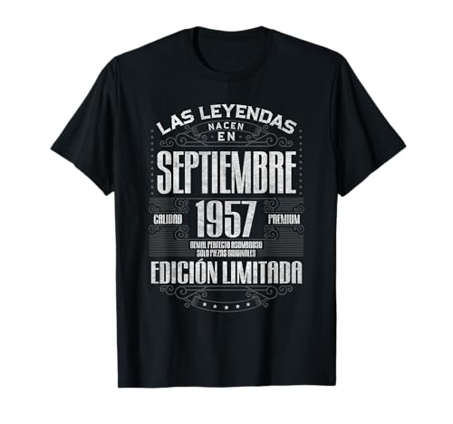 Las Leyendas Nacen En Septiembre 1957 68 Años Cumpleaños Camiseta