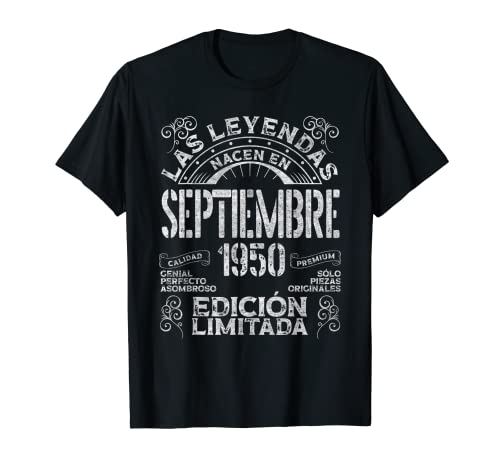 Las Leyendas Nacen En Septiembre 1950 73 Años Cumpleaños Camiseta