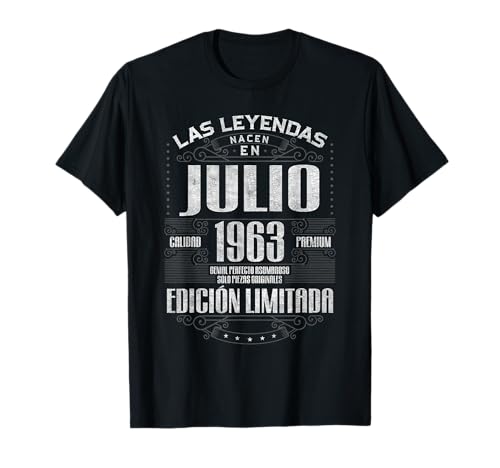Las Leyendas Nacen En Julio 1963 62 Años Cumpleaños Camiseta