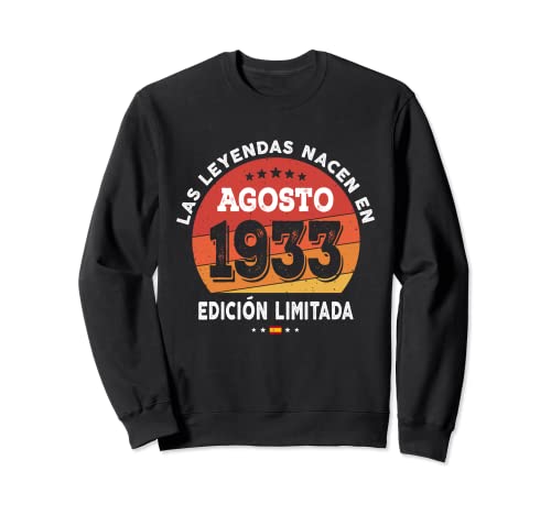 89 años Cumpleaños Las Leyendas nacen en Agosto de 1933 Sudadera