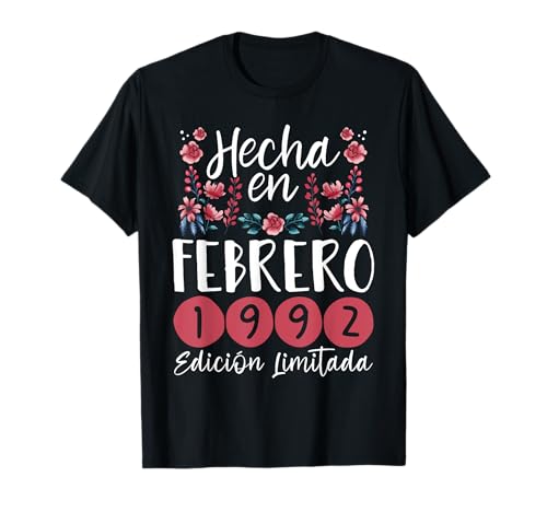 Hecha En Febrero 1992 Mujer Regalo 33 Años Cumpleaños Camiseta