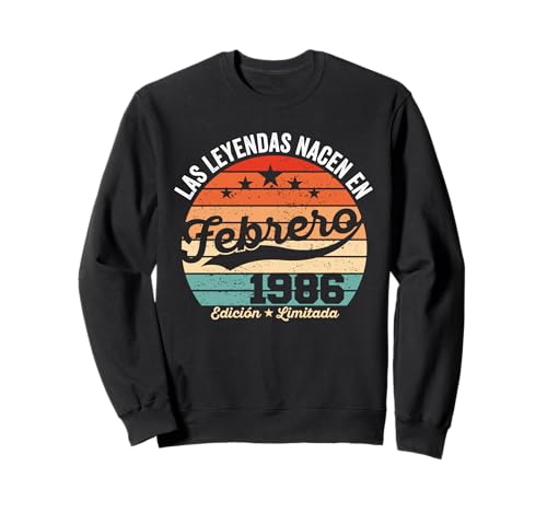 40 años Cumpleaños Las Leyendas Nacen en Febrero de 1986 Sudadera