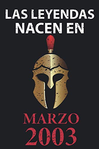 Las leyendas nacen en marzo 2003: Regalo de cumpleaños perfecto para hombre y mujer de 18 años I...