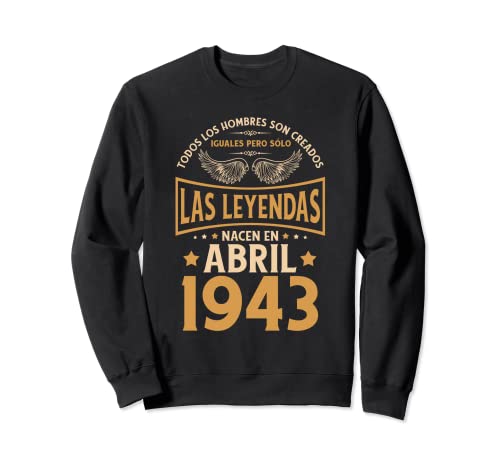 Cumpleaños Hombre Regalos Las Leyendas Abril 1943 Sudadera