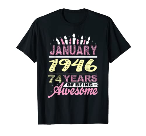 Enero 1946 74 Años 74 Cumpleaños Vela Regalos Para Mujeres Camiseta