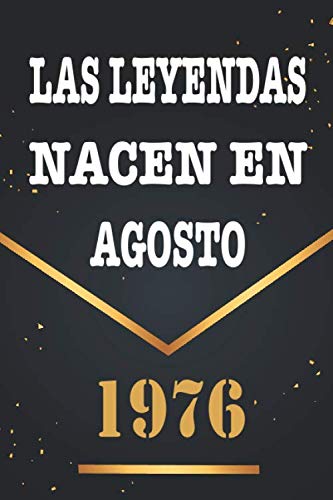 Las Leyendas Nacen En Agosto De 1976: Libro de visitas de 44 años, cuaderno, 120 páginas de...