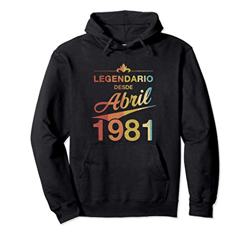 Regalo de 40 años 40 cumpleaños Nacido en abril de 1981 Sudadera con Capucha