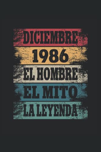 Diciembre 1986 - El Hombre - El Mito - La Leyenda: Regalos Originales para Hombre Papá Abuelo...