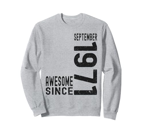 Impresionante Desde Septiembre 1971 Nacido En 1971 Septiembre Cumpleaños Sudadera