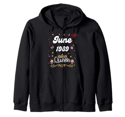 Junio 1989 Reina Desde Junio 1989 Cumpleaños Niña Mujer Sudadera con Capucha