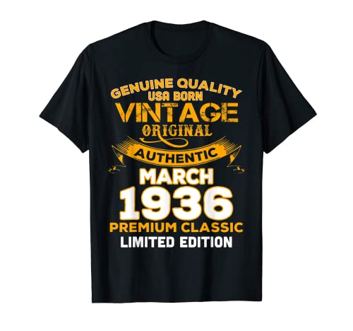 Vintage Original Nació Marzo 1936 Regalo de cumpleaños Camiseta