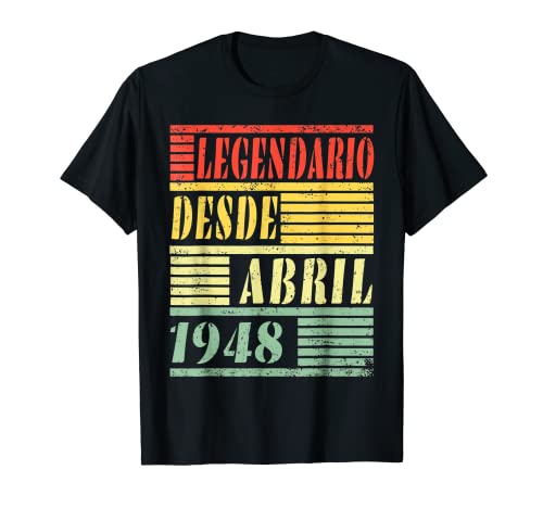 Hombre 75 Años Cumpleaños 1948 Hombre 75 Años Abril Legendario Camiseta