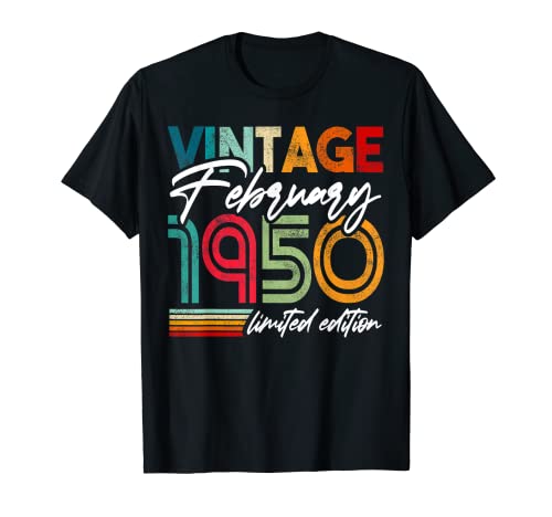 Febrero de 1950 Cumpleaños Vintage Nacido en febrero de 1950 Camiseta