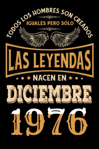 Regalo de 46 Cumpleaños Para Hombre : Las Leyendas Nacen en diciembre 1976: Regalos de Cumpleaños...