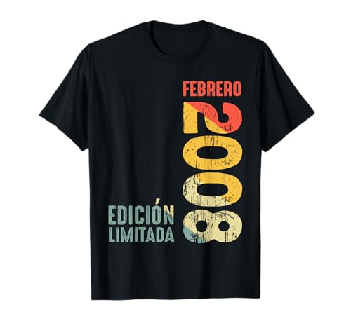 Febrero 2008 Retro 2008 Año 2008 Vintage 2008 Desde 2008 Camiseta
