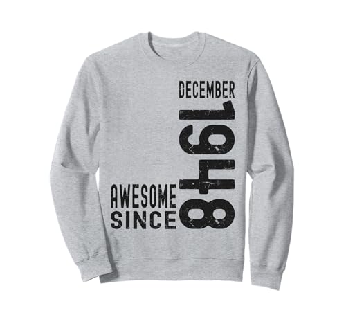 Impresionante desde diciembre de 1948, nacido en diciembre de 1948 cumpleaños Sudadera