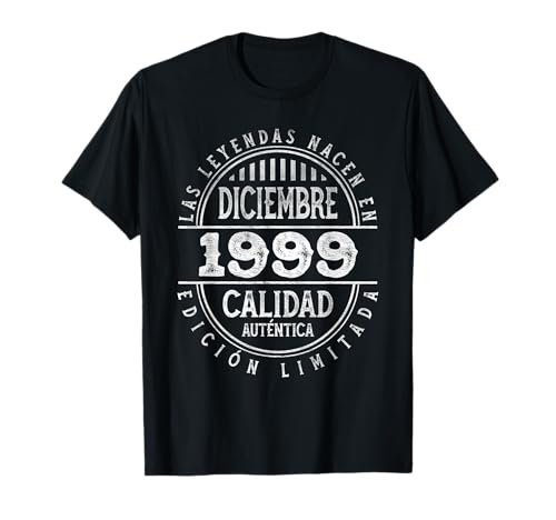 Las Leyendas nacen en Diciembre de 1999 - 26 Años Cumpleaños Camiseta