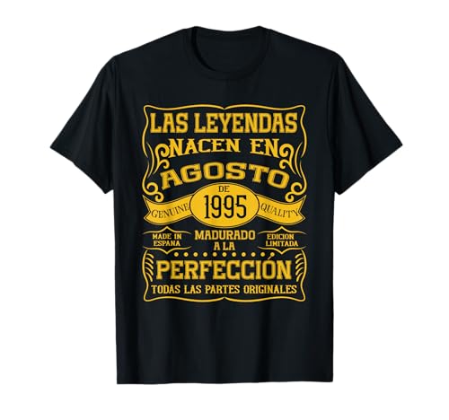 30 años Cumpleaños Las Leyendas nacen en Agosto de 1995 Camiseta
