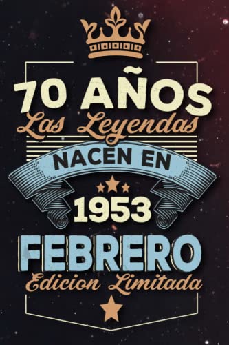 Las leyendas nacen en 70 años 1953 febrero: Ideas de regalos para hombres, ideas de cumpleaños 70...