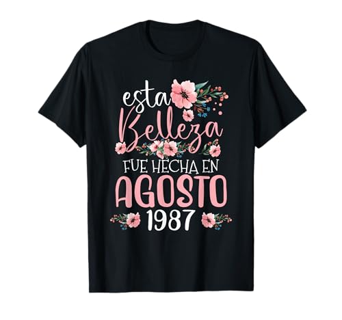 Hecha En Agosto 1987 Mujer Regalo 38 Años Cumpleaños Camiseta