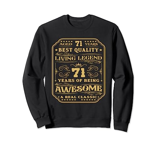 71 Años De Ser Increíble 71 Años 71 Cumpleaños Hombre Sudadera