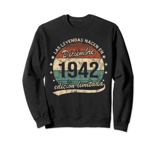 Leyendas Nacen Diciembre 1942 Cumpleaños Retro Sudadera