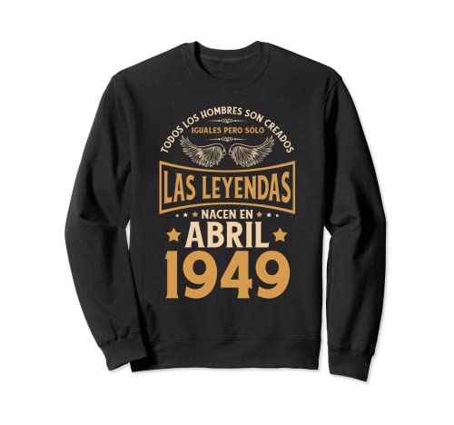 Cumpleaños Hombre Regalos Las Leyendas Abril 1949 Sudadera