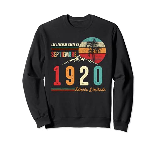 Las Leyendas Nacen en Septiembre 1920 102 cumpleaños Hombre Sudadera