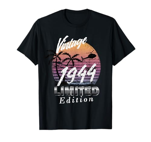 Edición Limitada 1944 Cumpleaños 1944 Nacido en 1944 Camiseta