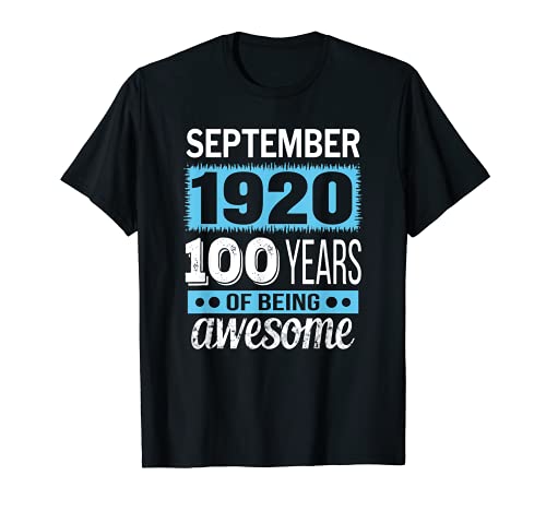 Regalo divertido de septiembre de 1920 - 100 cumpleaños de septiembre Camiseta