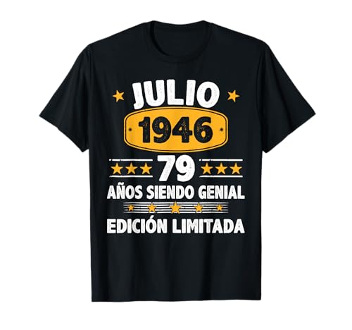 Julio 1946 79 Años Hombre Cumpleaños Regalo Julio 1946 Camiseta