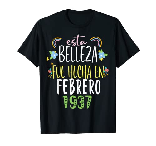 Hecha En febrero 1937 Mujer Regalo 85 años Cumpleaños Camiseta