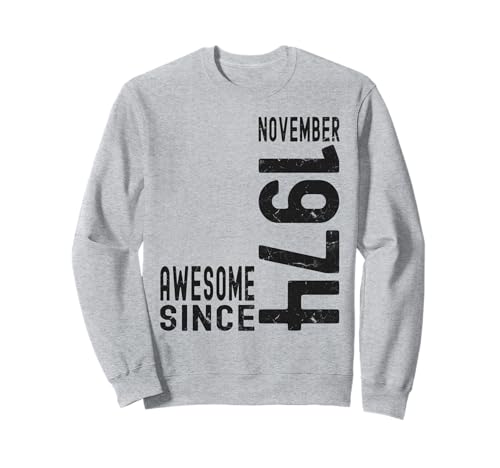 Impresionante desde noviembre de 1974, nacido en 1974 cumpleaños de noviembre Sudadera