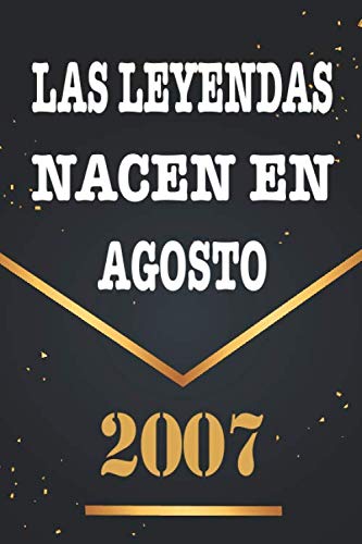 Las Leyendas Nacen En Agosto De 2007: Libro de visitas de 13 años, cuaderno, 120 páginas de...