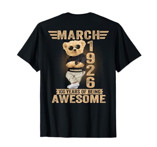 (En la Parte Posterior) 100 cumpleaños de Marzo Hombres Mujeres 1926 Oso de Peluche Camiseta