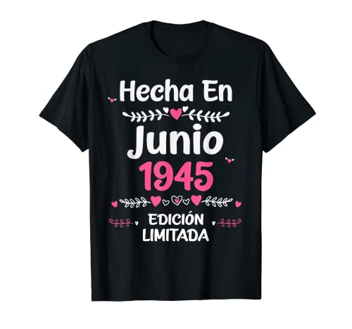 78 Años Regalo de Cumpleaños 1945 Mujer 78 Años Junio Camiseta