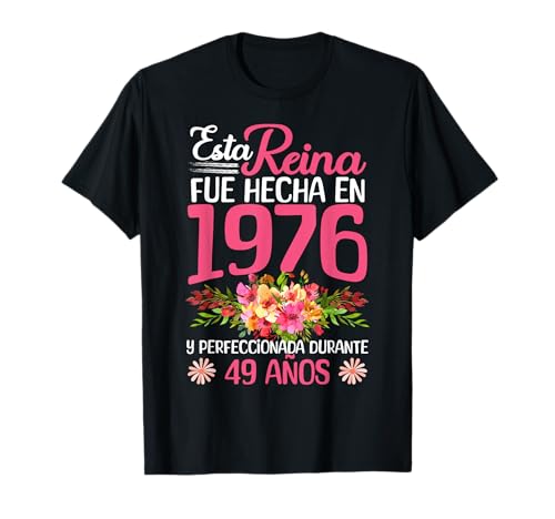 49 Años Regalo de Cumpleaños Mujer Hecha En 1976 49 Años Camiseta