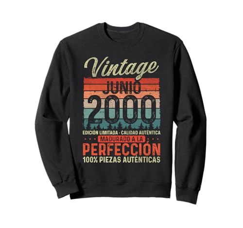 Junio 2000 Vintage Regalo 25 Años Cumpleaños Hombre Sudadera