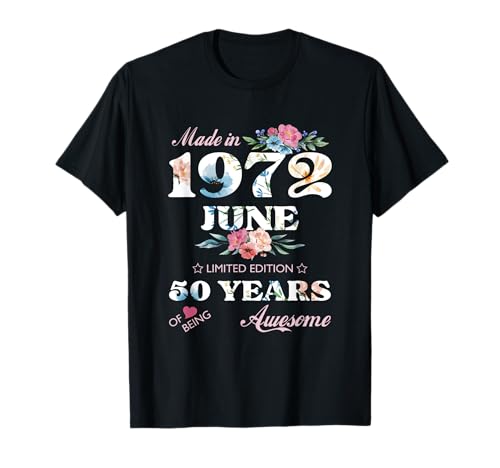 50 cumpleaños 1972 50s celebración junio Fiesta para los Camiseta